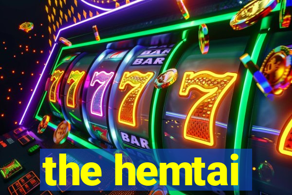 the hemtai